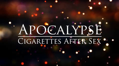 Meaning of Apocalypse by Cigarettes After Sex